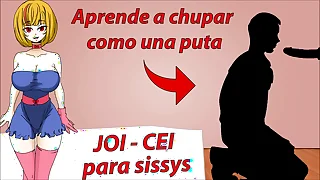 Tutorial para sissys&period; Como hacer una buena mamada&period; JOI CEI en espa&ntilde;ol&period;