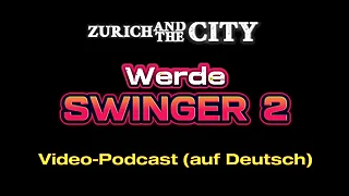 Werde Swinger 2 &ndash; Lerne den Umgang mit deinem Schwanz&excl; &ndash; PODCAST &lpar;auf Deutsch&rpar;